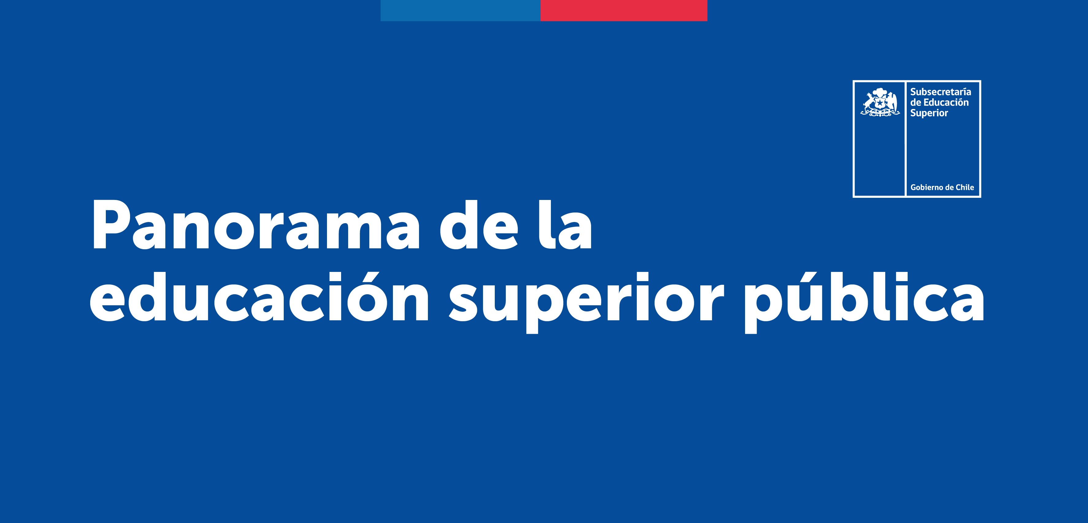 Panorama de la educación superior pública